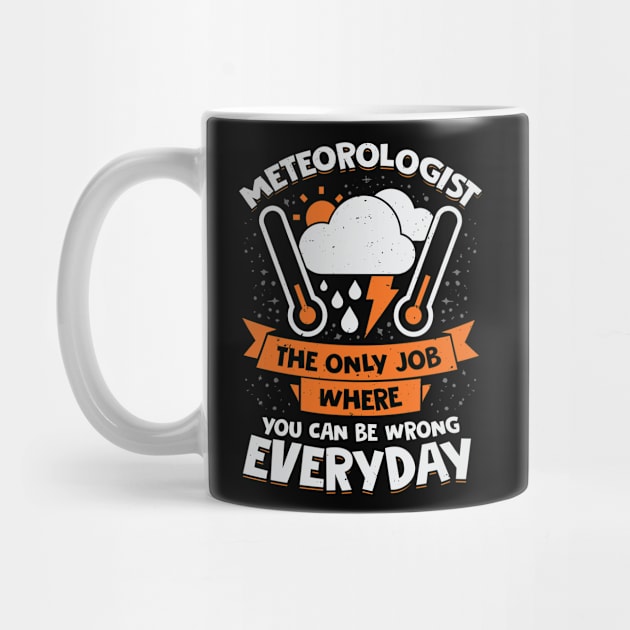 Funny Meteorology Meteorologist Gift by Dolde08